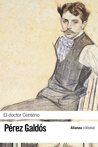 El Doctor Centeno (el Libro De Bolsillo - Bibliotecas De Aut