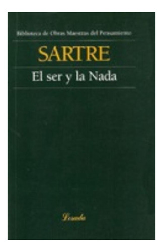 El Ser Y La Nada Jean Paul Sartre Losada None