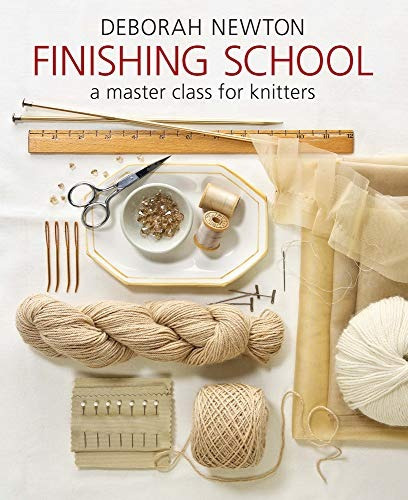 Finishing School A Master Class For Knitters