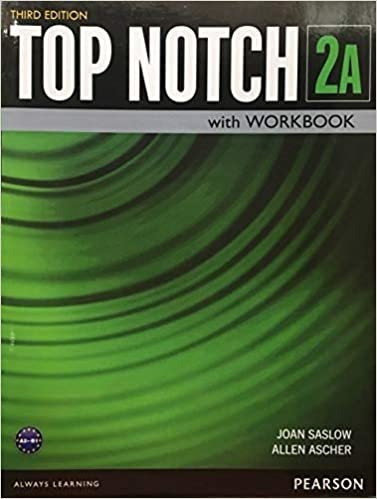 Top Notch 2 A -  Student`s & Workbook  **3rd Ed Kel Edicione