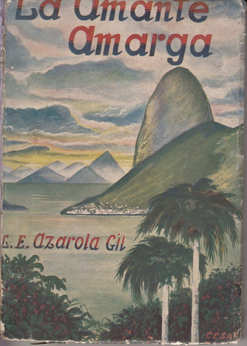 1939 Luis Enrique Azarola Gil La Amante Amarga Escaso