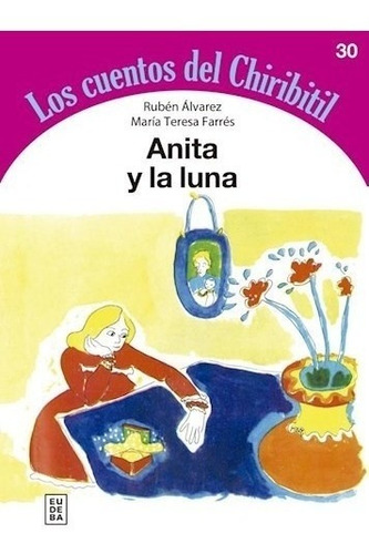 Libro Anita Y La Luna De Ruben Alvarez