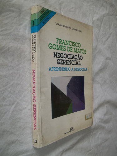 Livro - Negociação Gerencial - Aprendendo A Negociar 