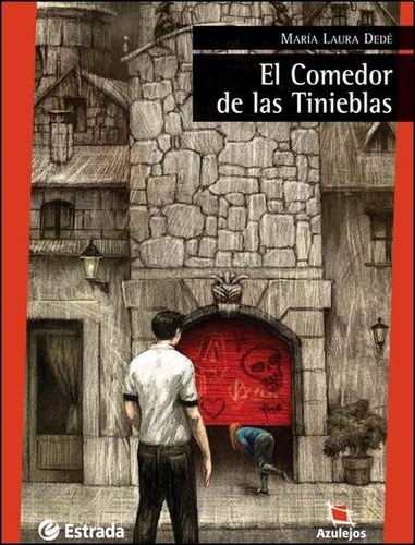 El Comedor De Las Tinieblas - Serie Roja