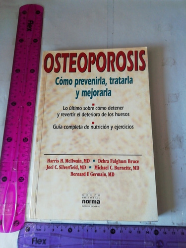 Osteoporosis Cómo Prevenirla Tratarla Y Mejorarla Harris H M (Usado)