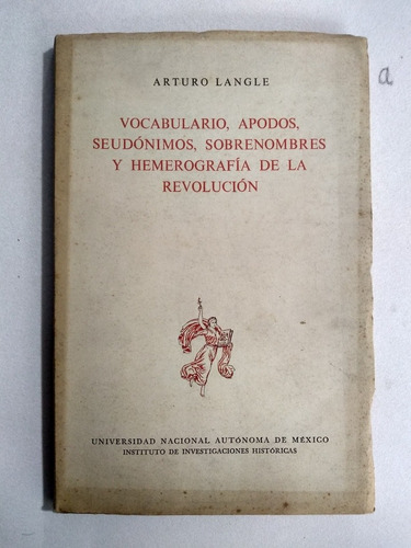 Libro - Vocabulario Apodos Seudónimos De La Revolución 1966