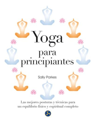 Libro Yoga Para Principiantes De Sally Parkes Edit. Neo Pers