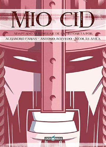 Libro - Mio Cid - Novela Grafica - Antonio Acevedo / A. Far