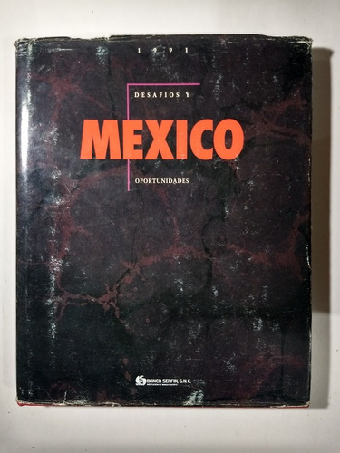 México . Desafíos Y Oportunidades 1991 , Serfin 