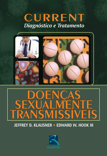 Current Doenças Sexualmente Transmissíveis: Diagnóstico e Tratamento, de Klausner, Jeffrey D.. Editora Thieme Revinter Publicações Ltda, capa mole em português, 2011