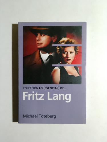 Michael Toteberg - Fritz Lang