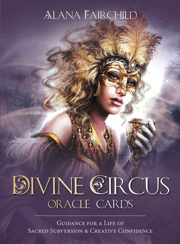 Oráculo Divine Circus Alana Fairchild Cartas + Libro