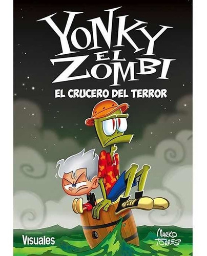 Yonky El Zombi, El Crucero Del Terror
