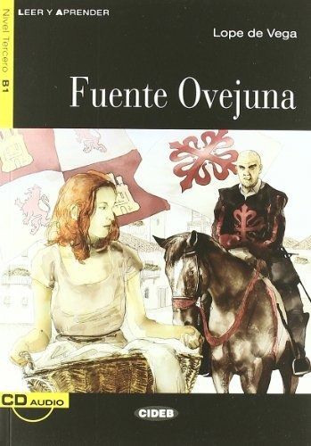 Fuente Ovejuna. Libro (+cd): Fuente Ovejuna + Cd (leer Y Apr