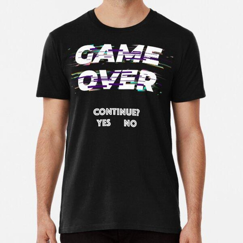 Remera Life Is A Videogame, Game Over Algodon Premium