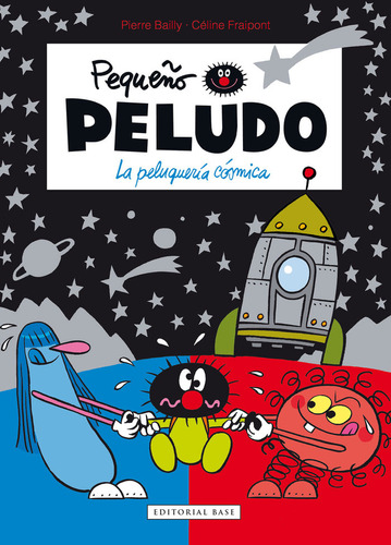 Pequeño Peludo 12 La Peluqueria Cosmica - Bailly / Fraipont