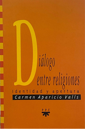 Diálogo Entre Religiones / Carmen Aparicio Valls