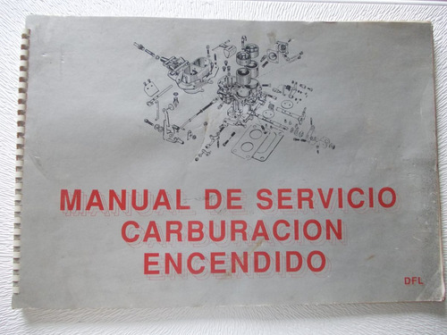 Manual D F L Carburacion/encendido(autos No Actuales) R1b  