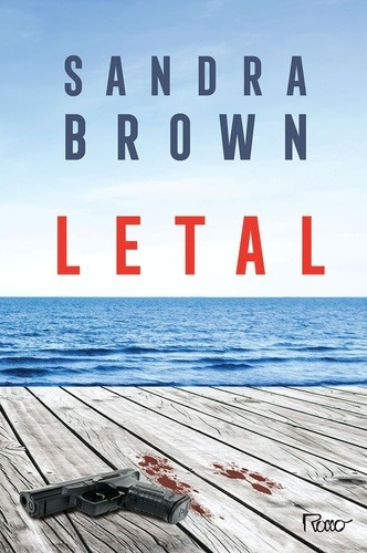 Letal, de Brown, Sandra. Editora Rocco Ltda, capa mole em português, 2019