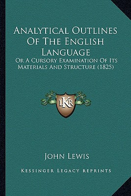 Libro Analytical Outlines Of The English Language: Or A C...