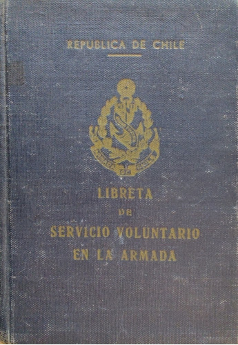 Antigua Libreta  Servicio Voluntario En La Armada 60 (aa218