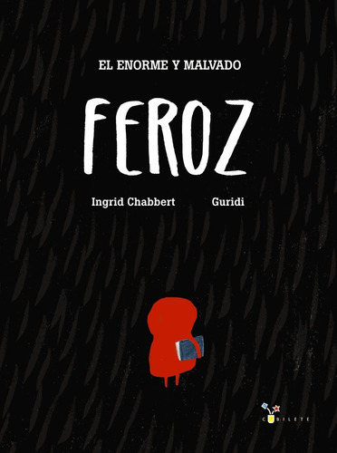 El Enorme Y Malvado Feroz (libro Original)