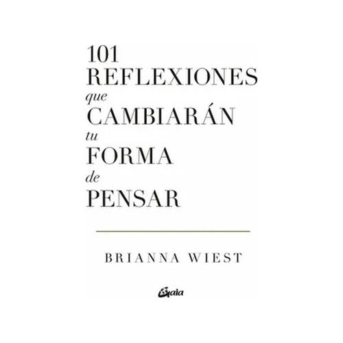 101 Reflexiones Que Cambiaran Tu Forma De Pensar