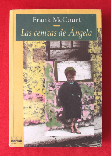 Las Cenizas De Ángela - Frank Mccourt