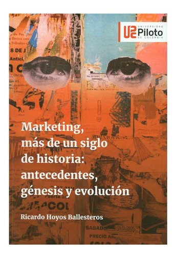 Libro Marketing, Más De Un Siglo De Historia: Antecedentes,