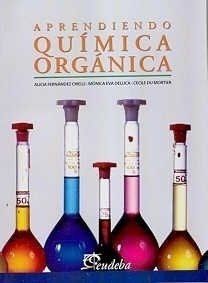 Aprendiendo Química Orgánica - Deluca, Mónica Eva (papel)