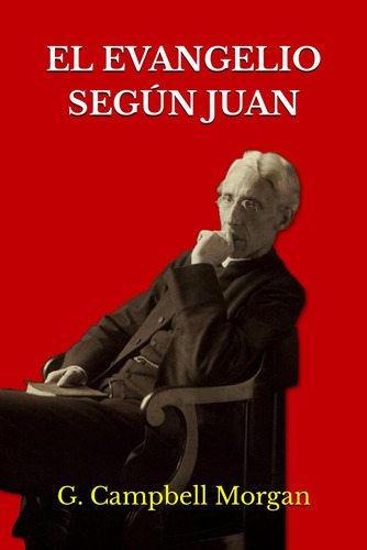 Libro: El Evangelio Según Juan (spanish Edition)
