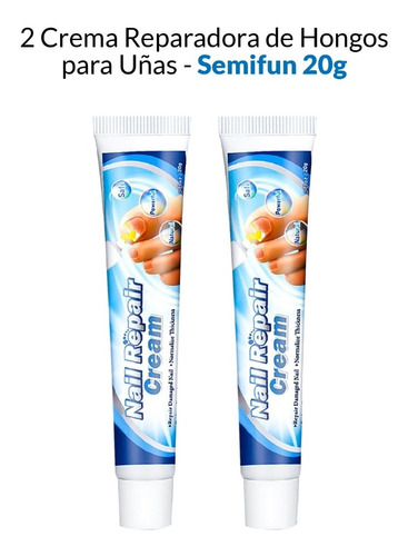 2 Crema Reparadora De Hongos Para Uñas - Semifun 20g