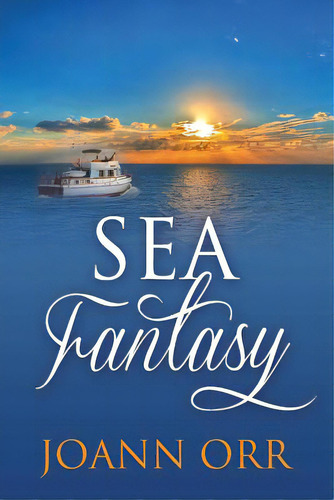 Sea Fantasy, De Orr, Joann. Editorial Createspace, Tapa Blanda En Inglés