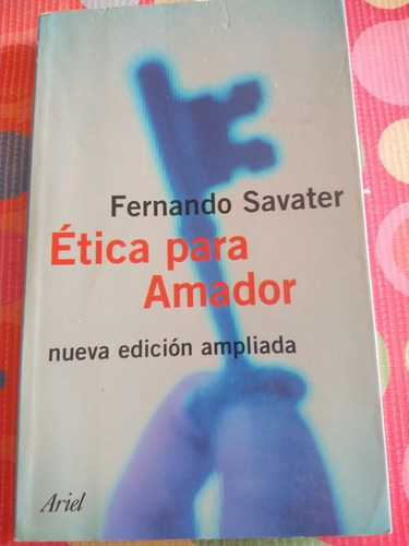 Libro Ética Para Amador Fernando Savater Y 