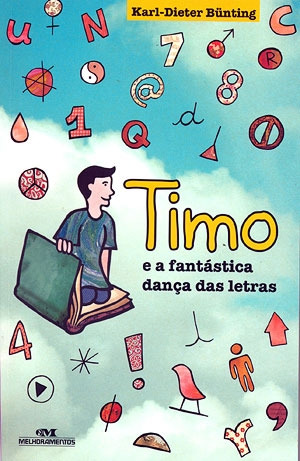 Livro Timo E A Fantástica Dança Das Letras - Bunting, Karl-dieter [0000]