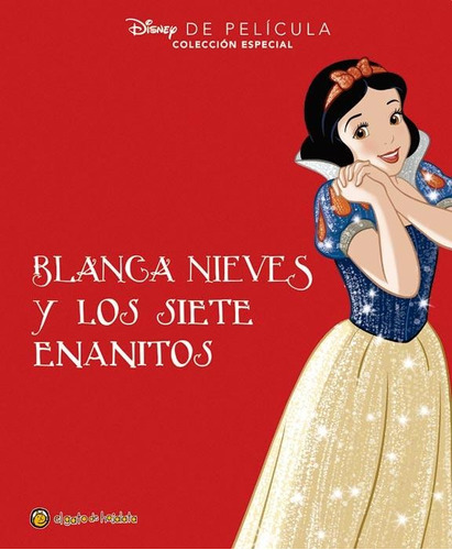 Blanca Nieves Y Los Siete Enanitos - Ziomara De Bonis Orquer