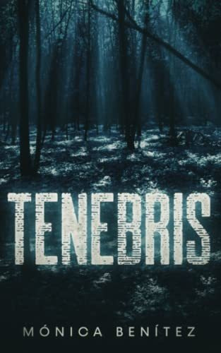 Libro : Tenebris - Benitez, Monica 