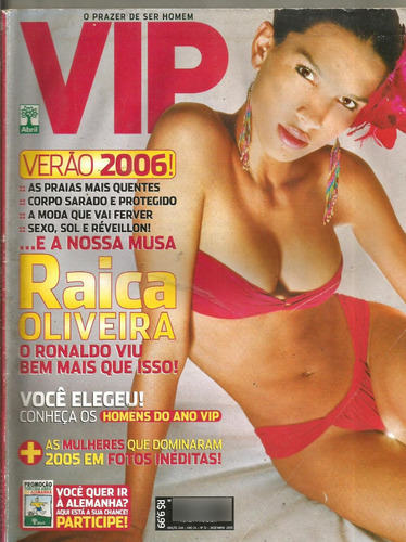 Revista Vip 248/2005 - Raica/tiazinha/fernanda Leme/luize