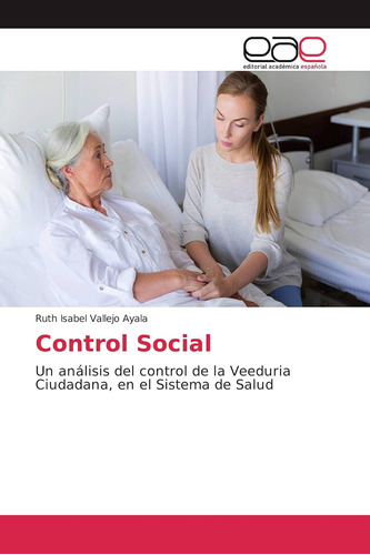 Libro: Control Social: Un Análisis Del Control Veeduri