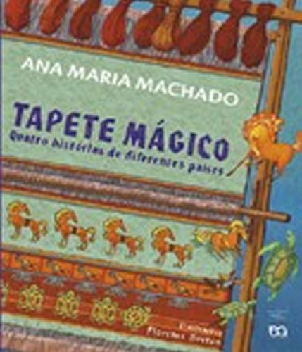 Tapete Mágico: Tapete Magico, De Machado, Ana Maria. Editora Atica - Paradidatico (saraiva), Capa Mole Em Português