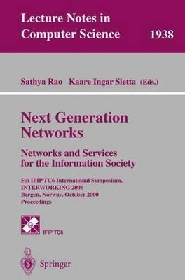 Next Generation Networks. Networks And Services For The I...