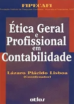 Comprar Livro Etica Geral E Profissional Em Contabilidade