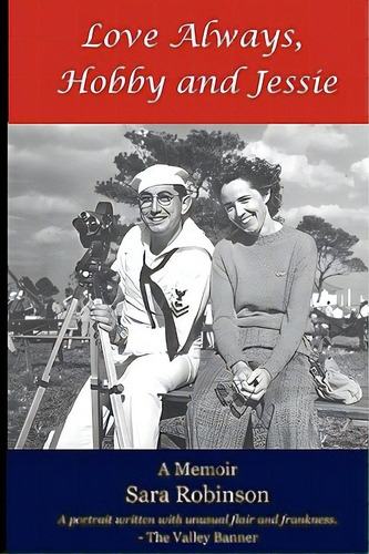 Love Always, Hobby And Jessie, De Robinson, Sara. Editorial Pathbinder Pub Llc, Tapa Blanda En Inglés