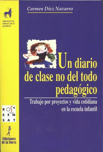 Libro Un Diario De Clase No Del Todo Pedagã³gico. Trabajo...