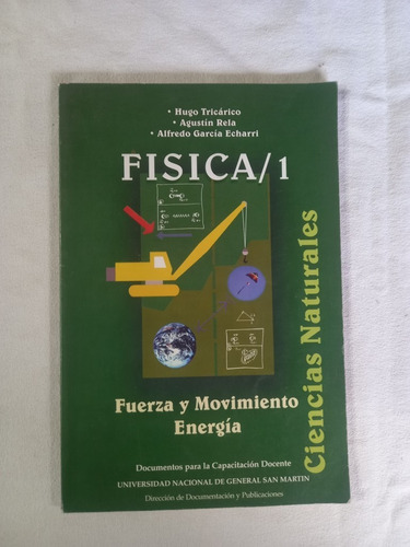 Física 1 Fuerza Y Movimiento Energía Tricárico Rela García 