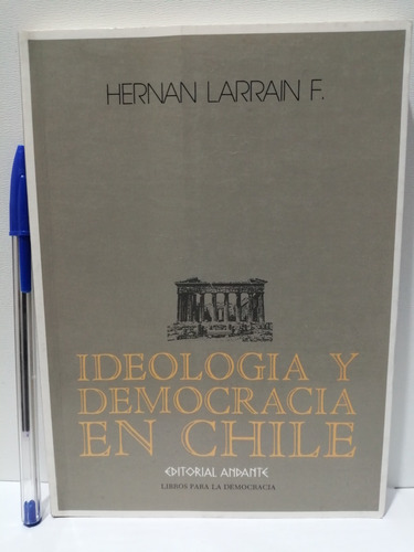 Ideologia Y Democracia En Chile