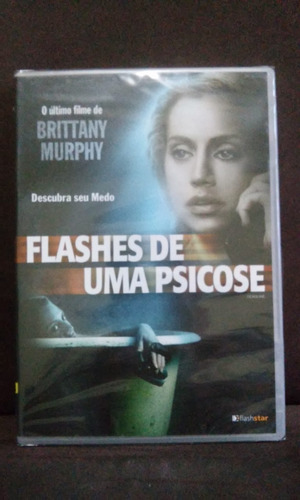 Dvd Flashes De Uma Psicose - Brittany Murphy - Lacrado Novo