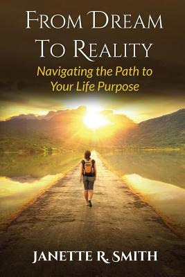 Libro From Dream To Reality: Navigating The Path To Your ...