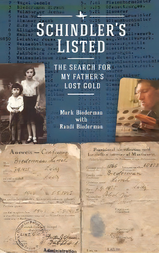 Schindler's Listed : The Search For My Father And His Lost Gold, De Mark Biederman. Editorial Academic Studies Press, Tapa Dura En Inglés