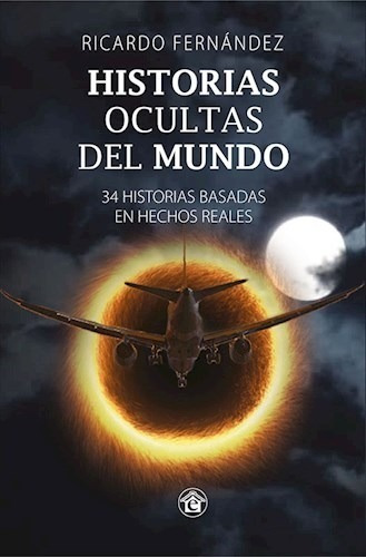 Libro Historias Ocultas Del Mundo De Ricardo Fernandez